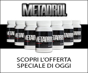 Metadrol – integratore estremo per la costruzione dei muscoli